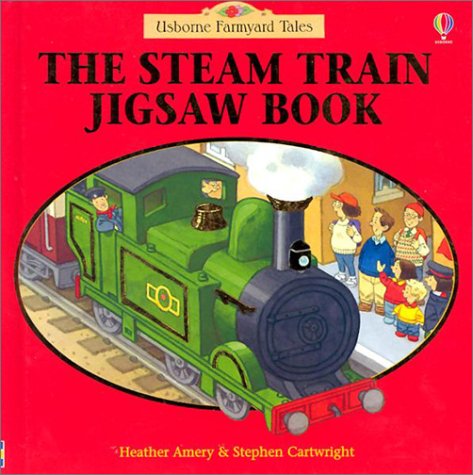 The Steam Train Jigsaw Book (9780794502966) by Heather Amery