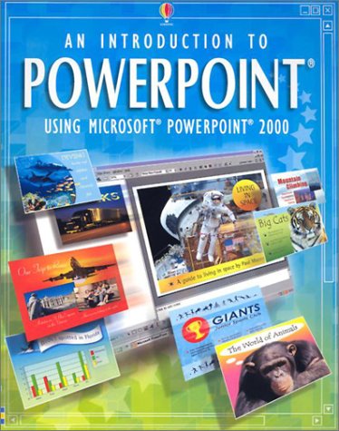 An Introduction to Powerpoint Using Microsoft Powerpoint 2000 (Computer Guides) (9780794503451) by Brocklehurst, Ruth; Gilpin, Rebecca
