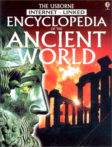 Stock image for The Usborne Internet-Linked Encyclopedia of the Ancient World (History Encyclopedias) for sale by Upward Bound Books