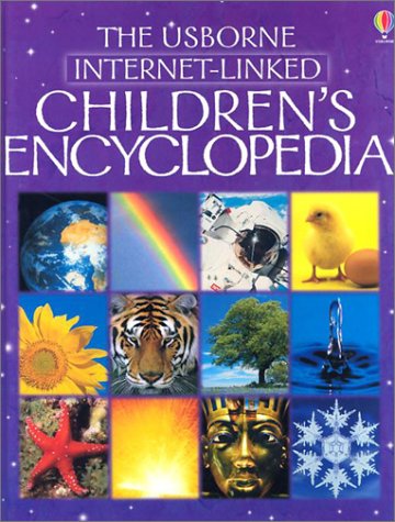 Stock image for The Usborne Internet-Linked Children's Encyclopedia (First Encyclopedias) for sale by Half Price Books Inc.