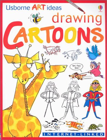 Stock image for Drawing Cartoons: Internet-Linked (Usborne Art Ideas) for sale by Front Cover Books