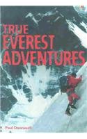 Stock image for True Everest Adventures (True Adventure Stories) for sale by Ergodebooks
