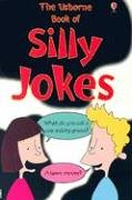 Stock image for The Usborne Book of Silly Jokes for sale by Better World Books