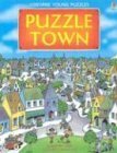 Stock image for Puzzle Town (Usborne Young Puzzle Books) for sale by Books Unplugged