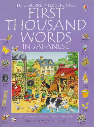 Imagen de archivo de First Thousand Words in Japanese: With Internet-Linked Pronunciation Guide (Japanese Edition) a la venta por St Vincent de Paul of Lane County
