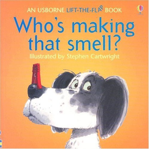 Beispielbild fr Who's Making That Smell (Flap Books) zum Verkauf von Wonder Book