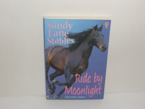 Stock image for Ride by Moonlight (Sandy Lane Stables) for sale by Wonder Book