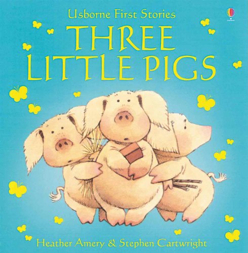 Beispielbild fr Three Little Pigs (Usborne First Stories) zum Verkauf von Wonder Book