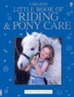 Stock image for Little Book of Riding and Pony Care (Complete Book of Riding and Pony Care) for sale by Wonder Book