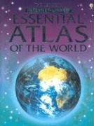 Stock image for The Usborne Internet-Linked Essential Atlas of the World for sale by Better World Books: West