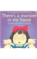 Imagen de archivo de There's a Monster in My House (Flap Books) a la venta por Irish Booksellers