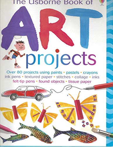 Stock image for The Usborne Book of Art Projects for sale by ThriftBooks-Atlanta