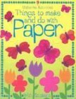 Things to Make and Do With Paper (Activity Books) (9780794506742) by Gulliver, Amanda; Turnbull, Stephanie