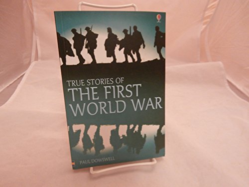 Stock image for True Stories of the First World War (True Adventure Stories) for sale by SecondSale