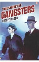 Stock image for True Stories of Gangsters (True Adventure Stories) for sale by Wonder Book