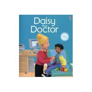 9780794507244: Daisy The Doctor (Jobs People Do)
