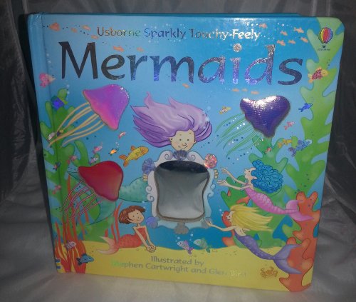 Imagen de archivo de Usborne Sparkly Touchy-feely Mermaids a la venta por Ergodebooks