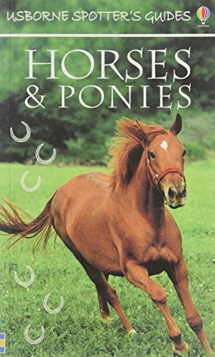 Stock image for Usborne Spotter's Guide to Horses & Ponies (Spotters Guides) for sale by Wonder Book