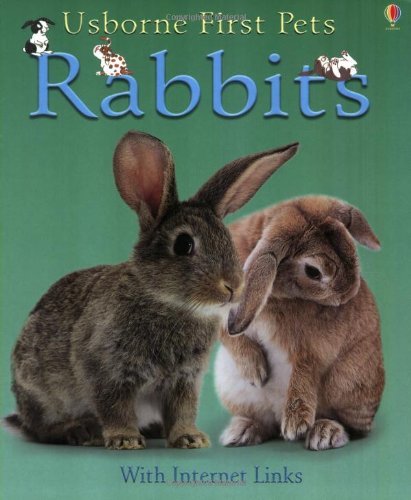 Imagen de archivo de Rabbits (Usborne First Pets) a la venta por Once Upon A Time Books