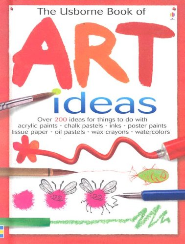 Stock image for The Usborne Book of Art Ideas for sale by Revaluation Books