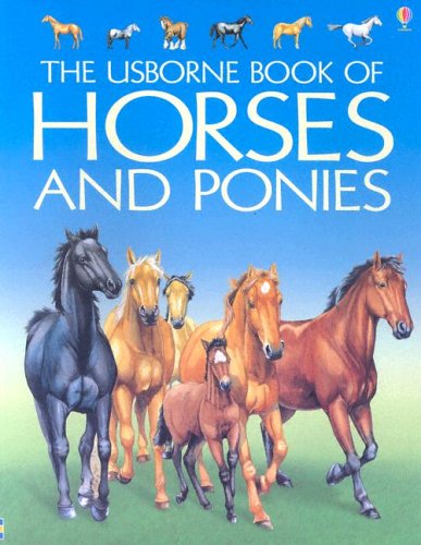 Beispielbild fr The Usborne Book of Horses & Ponies (Young Nature Series) zum Verkauf von Wonder Book