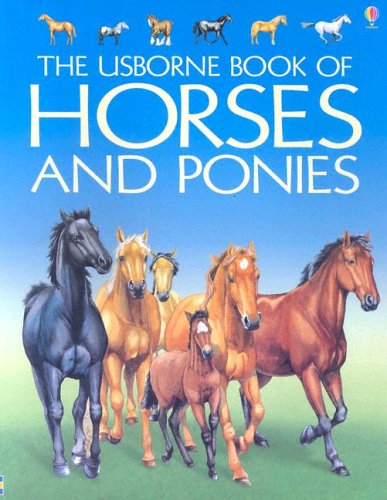 Stock image for The Usborne Book of Horses & Ponies (Young Nature Series) for sale by Wonder Book