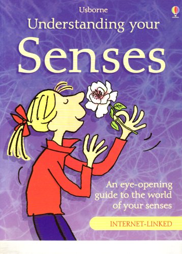Imagen de archivo de Understanding Your Senses - Internet Linked a la venta por Better World Books