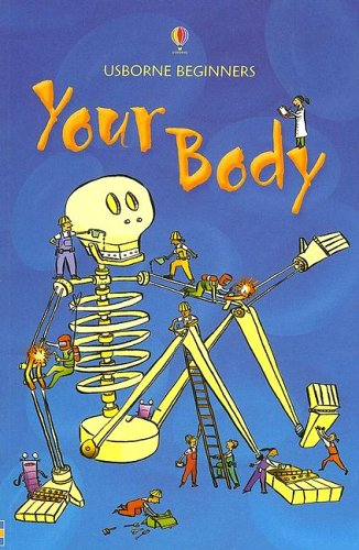 9780794508975: Your Body (Usborne Beginners)