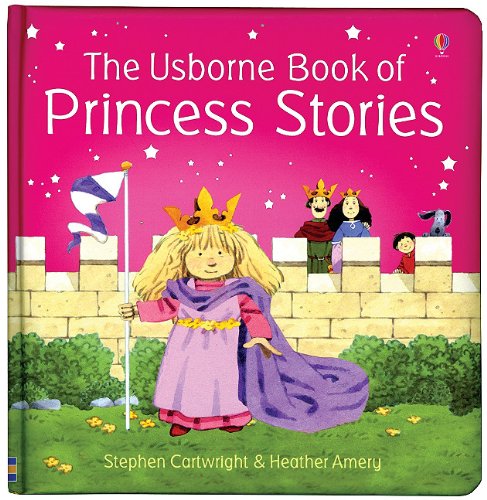 Imagen de archivo de The Usborne Book of Princess Stories a la venta por Your Online Bookstore