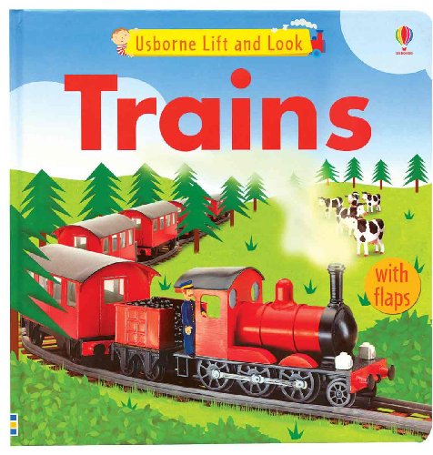 Imagen de archivo de Usborne LIft and Look Trains (Lift And Look Board Books) a la venta por Gulf Coast Books