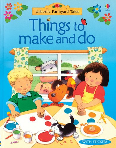 Imagen de archivo de Farmyard Tales Things To Make And Do (Activity Books) a la venta por Wonder Book