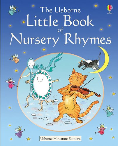 Imagen de archivo de The Usborne Little Book Of Nursery Rhymes (Usborne Miniature Editions) a la venta por Wonder Book