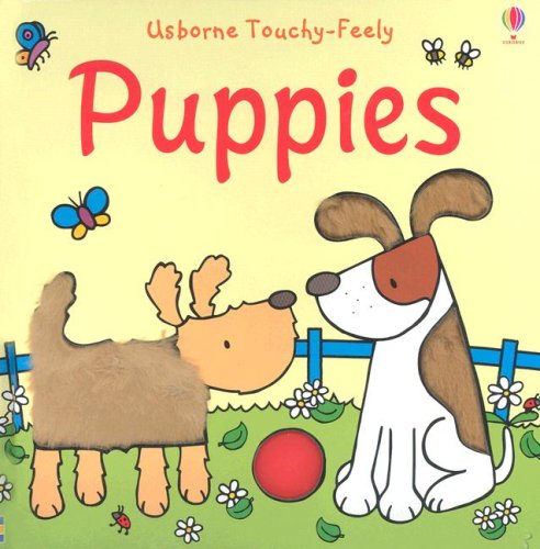 Stock image for Puppies (Usborne Touchy-Feely) for sale by SecondSale