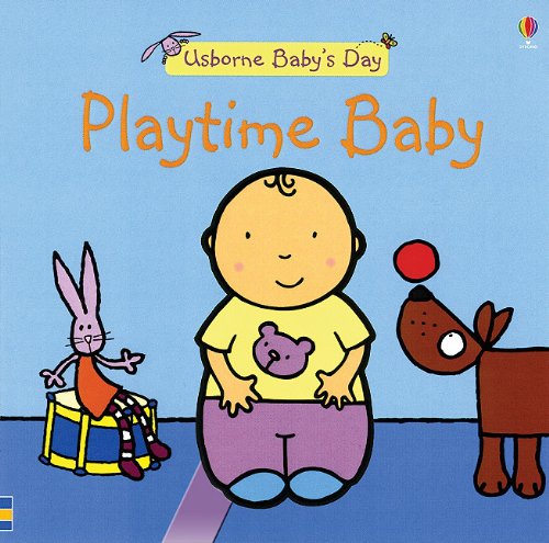 9780794509651: Playtime Baby Board Book (Usborne Baby's Day)