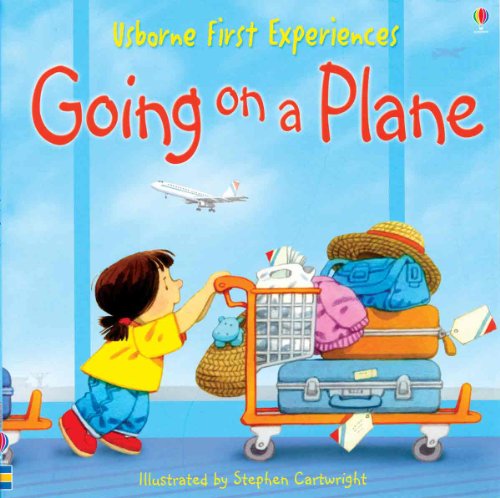 Imagen de archivo de Going on a Plane (First Experiences) a la venta por SecondSale