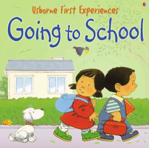 Beispielbild fr Going To School (Usborne First Experiences) zum Verkauf von ZBK Books