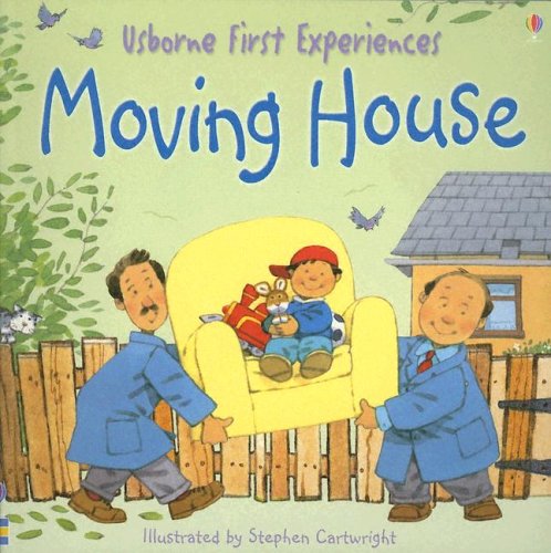 Beispielbild fr Moving House (Usborne First Experiences) zum Verkauf von SecondSale