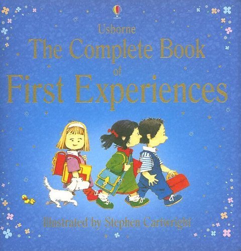 Beispielbild fr The Complete Book of First Experiences zum Verkauf von SecondSale