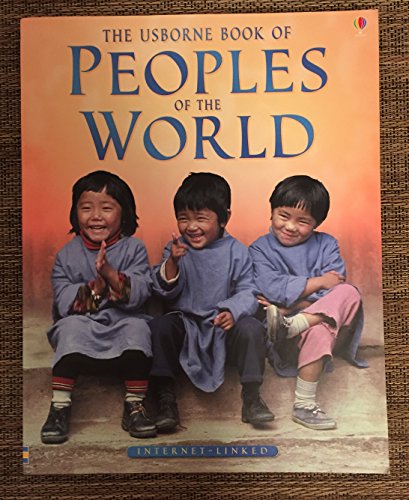 9780794510251: The Usborne Book of Peoples of the World: Internet Linked