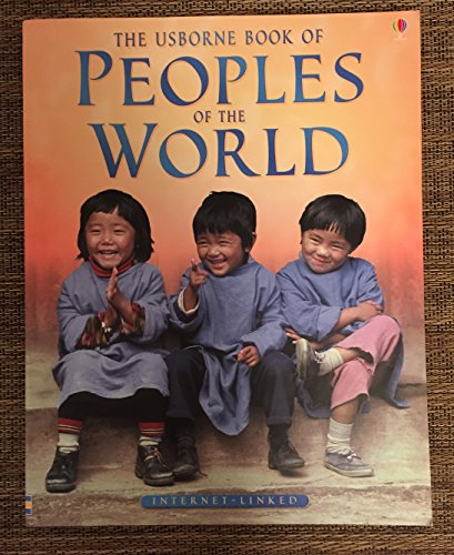 9780794510251: The Usborne Book of Peoples of the World: Internet Linked (World Cultures)