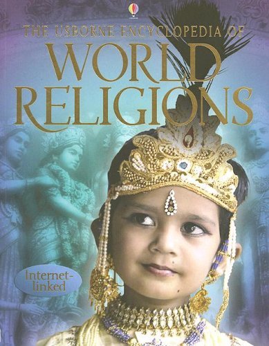 Stock image for The Usborne Encyclopedia of World Religions: Internet-Linked (World Cultures) for sale by Campbell Bookstore