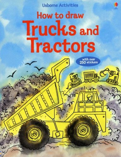 How to Draw Trucks and Tractors - Usborne Activities