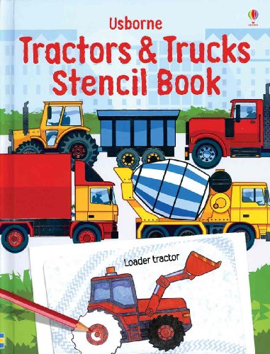 Beispielbild fr Usborne Tractors & Trucks Stencil Book (Stencil Books) zum Verkauf von WorldofBooks