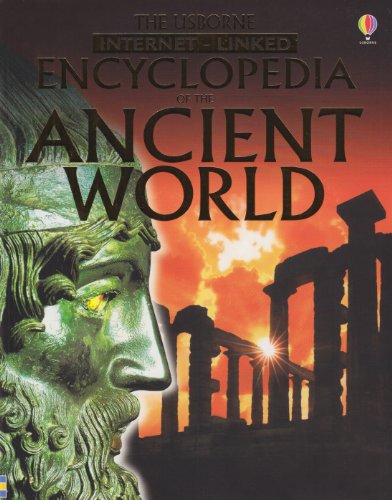 Stock image for The Usborne Encyclopedia of the Ancient World: Internet Linked (History Encyclopedias) for sale by Calamity Books