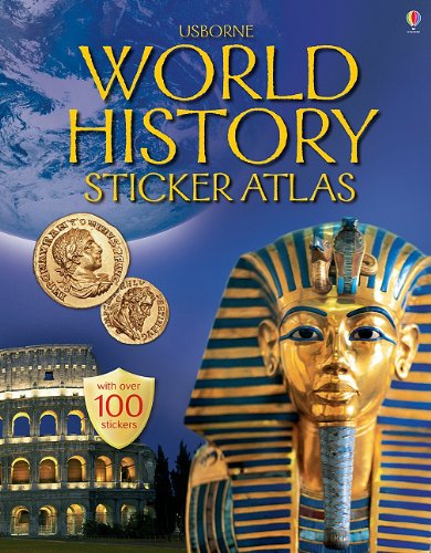 Imagen de archivo de World History Sticker Atlas: Internet Referenced (Sticker Atlases) a la venta por Reliant Bookstore