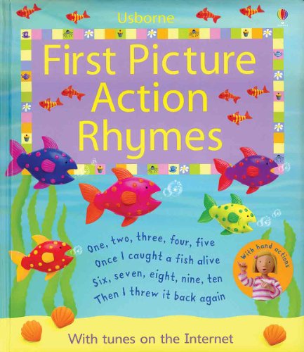 Beispielbild fr First Picture Action Rhymes: Internet Referenced (First Picture Board Books) zum Verkauf von Your Online Bookstore