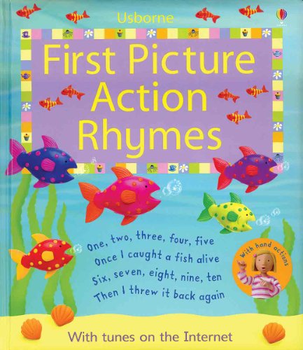 Stock image for First Picture Action Rhymes: Internet Referenced (First Picture Board Books) for sale by Your Online Bookstore