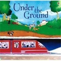 Stock image for Under the Ground (Picture Books) for sale by SecondSale