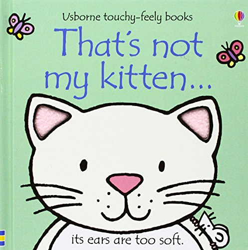 9780794512668: That's Not My Kitten (Usborne Touchy Feely)