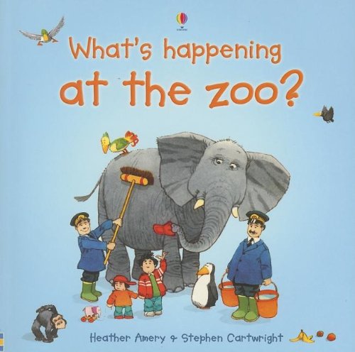 9780794512897: What's Happening at the Zoo? (What's Happening Series)